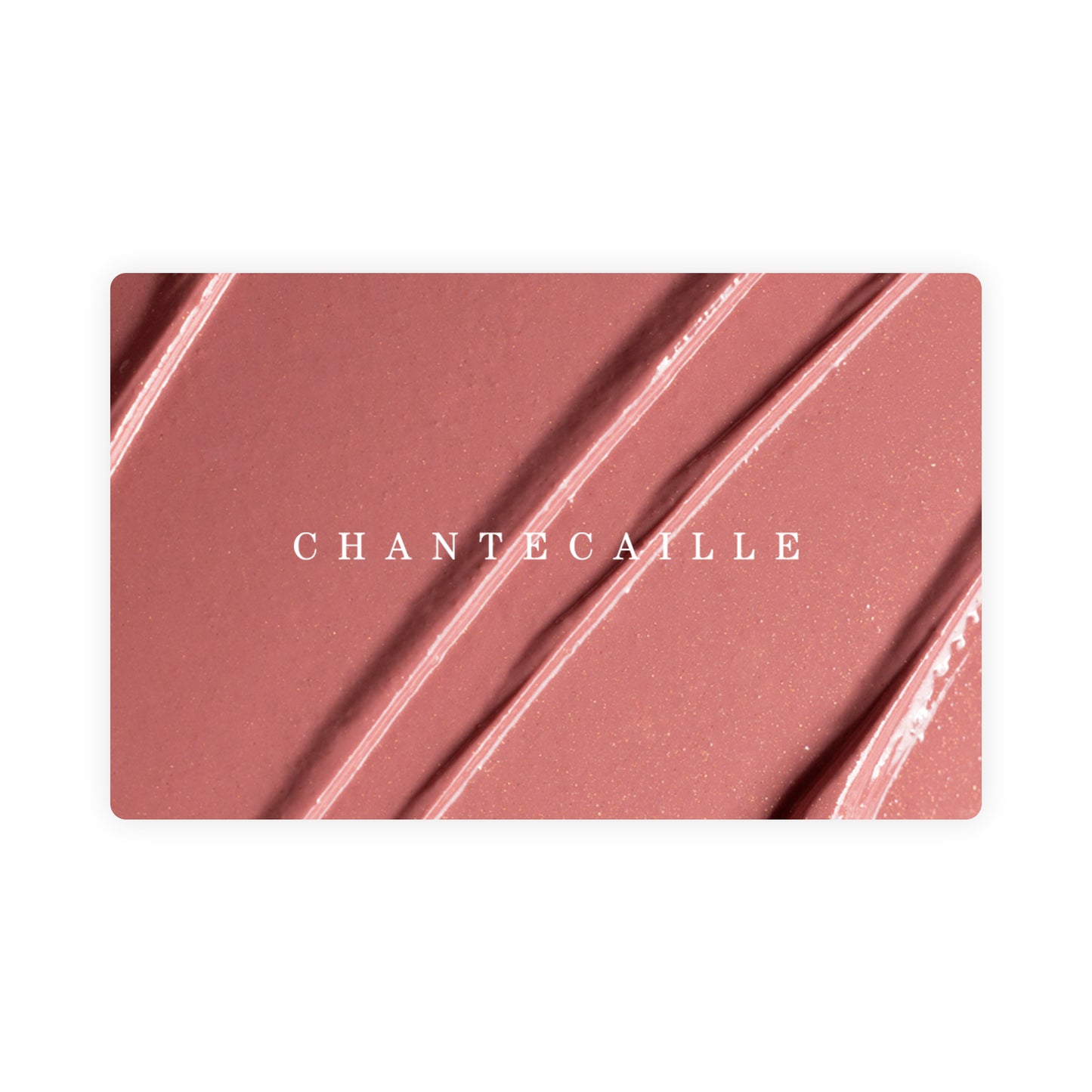 Chantecaille e-Gift Card